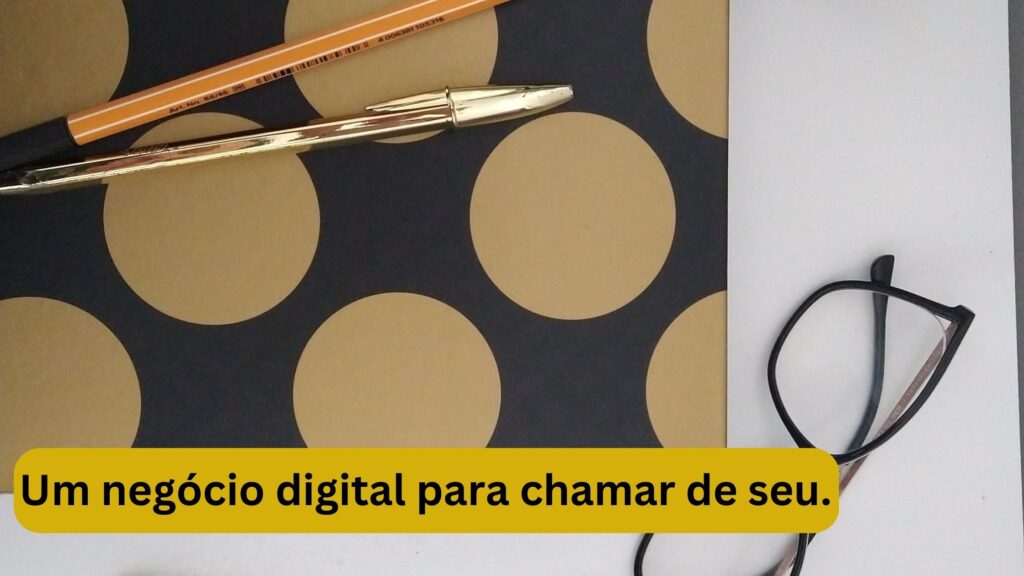 Como criar um negócio digital do zero?