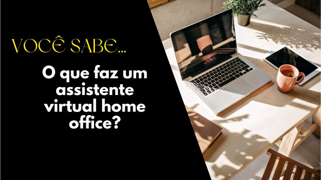 Assistente virtual Home Office